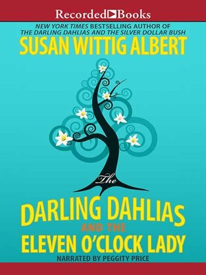 cover image of The Darling Dahlias and the Eleven O'Clock Lady